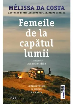 Femeile de la capatul lumii
